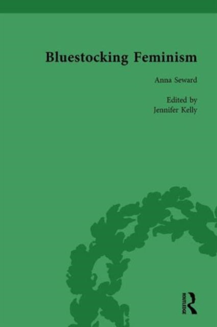 Book cover of: Bluestocking Feminism, Volume 4. By: Gary Kelly