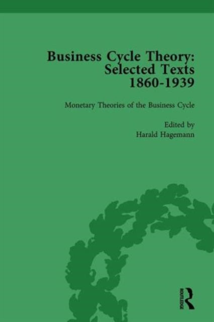 Book cover of: Business Cycle Theory, Part I Volume 3. By: Harald Hagemann