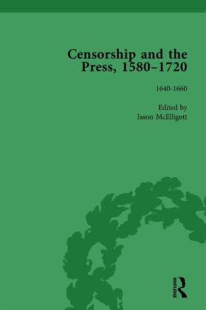 Book cover of: Censorship and the Press, 1580-1720, Volume 2. By: Geoff Kemp