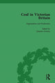 Book cover of: Coal in Victorian Britain, Part I, Volume 2. By: John Benson