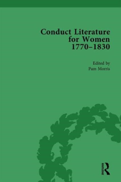 Book cover of: Conduct Literature for Women, Part IV, 1770-1830 vol 1. By: Pam Morris