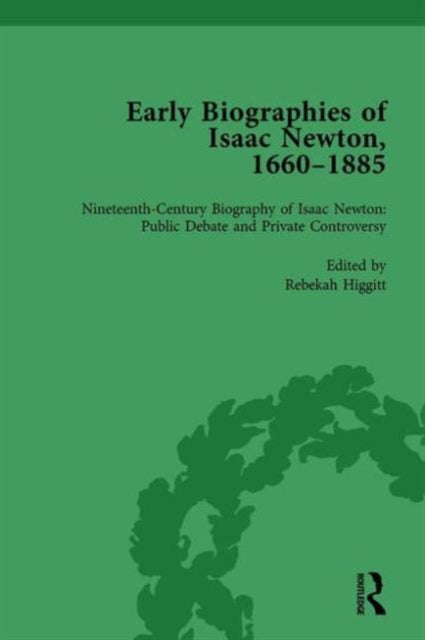 Book cover of: Early Biographies of Isaac Newton, 1660-1885 vol 2. By: Rob Iliffe