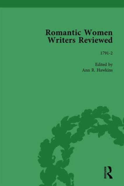 Book cover of: Romantic Women Writers Reviewed, Part III vol 9. By: Ann R. Hawkins