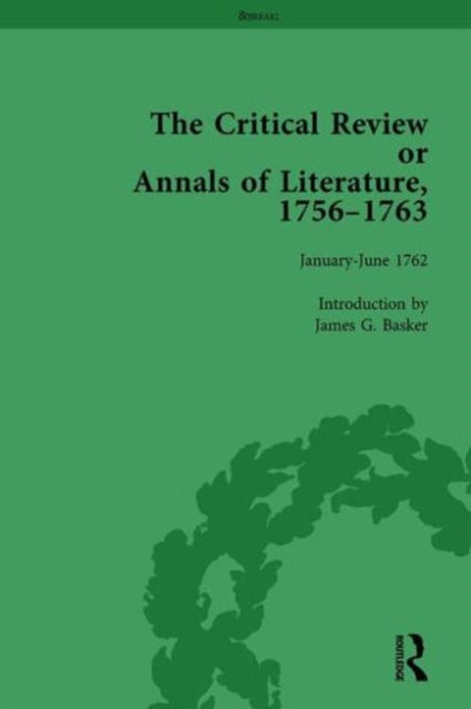 Book cover of: Critical Review or Annals of Literature, 1756-1763 Vol 13. By: James G. Basker