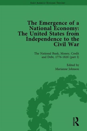 The Emergence of a National Economy Vol 3
