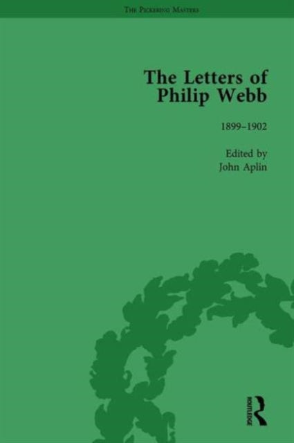 Book cover of: Letters of Philip Webb, Volume III. By: John Aplin