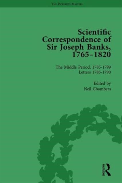 Book cover of: Scientific Correspondence of Sir Joseph Banks, 1765-1820 Vol 3. By: Neil Chambers