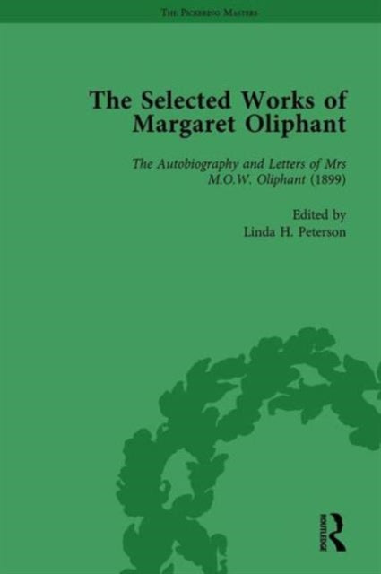 Book cover of: Selected Works of Margaret Oliphant, Part II Volume 6. By: Joanne Shattock
