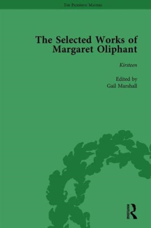 The Selected Works of Margaret Oliphant, Part V Volume 22