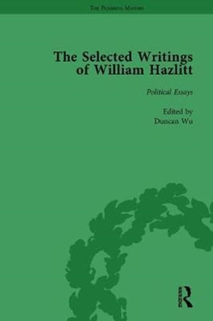 Book cover of: Selected Writings of William Hazlitt Vol 4. By: Duncan Wu