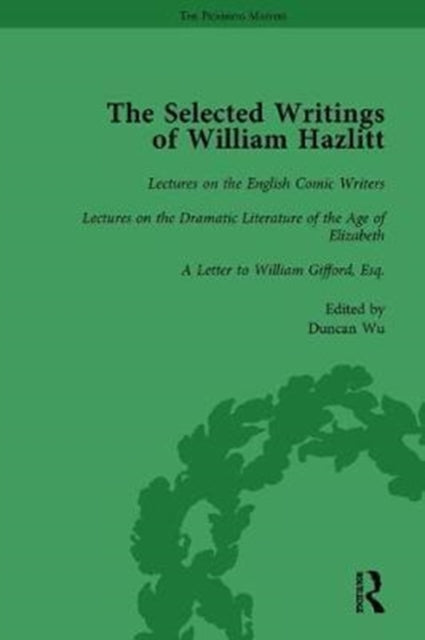The Selected Writings of William Hazlitt Vol 5