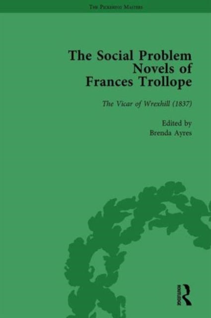 Book cover of: Social Problem Novels of Frances Trollope Vol 2. By: Brenda Ayres