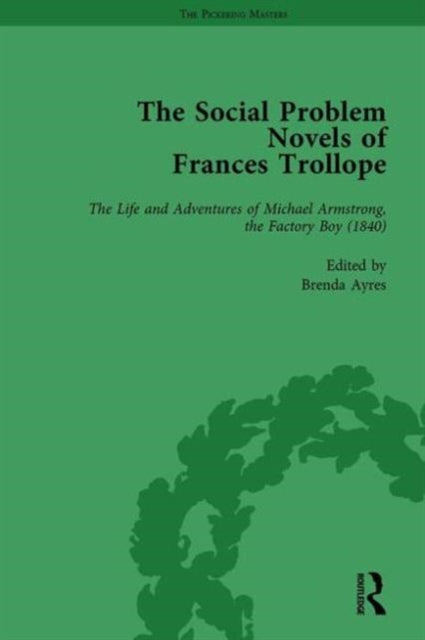 Book cover of: Social Problem Novels of Frances Trollope Vol 3. By: Brenda Ayres