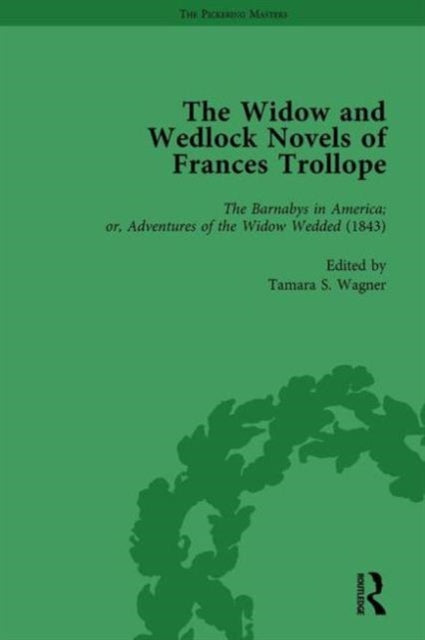 Book cover of: Widow and Wedlock Novels of Frances Trollope Vol 3. By: Brenda Ayres