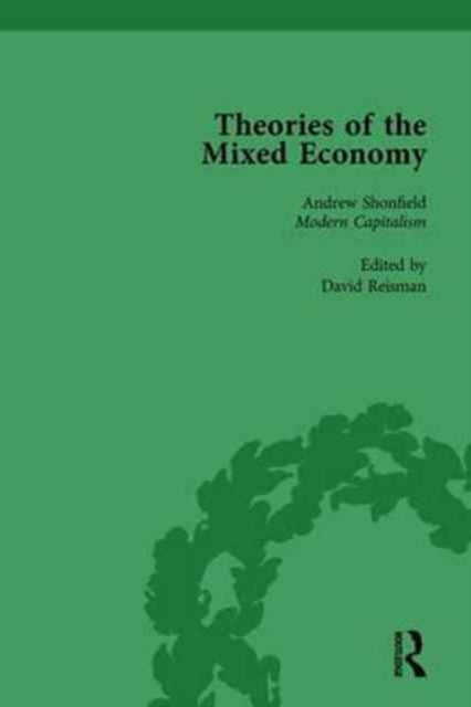 Book cover of: Theories of the Mixed Economy Vol 9. By: David Reisman