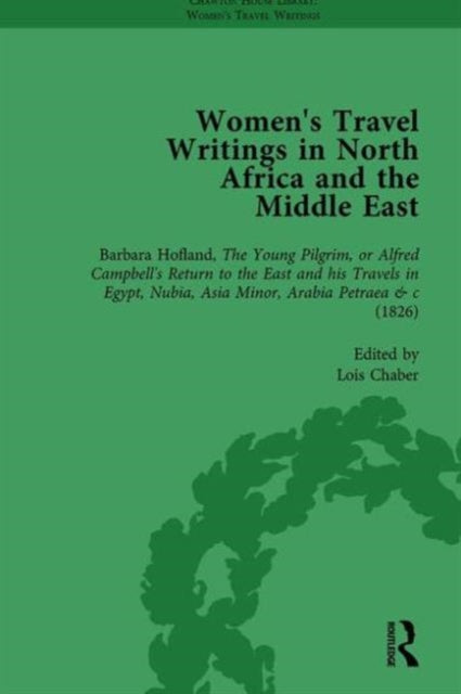 Book cover of: Women's Travel Writings in North Africa and the Middle East, Part I Vol 2. By: Carl Thompson