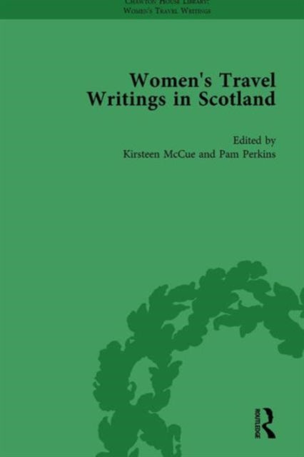 Book cover of: Women's Travel Writings in Scotland. By: Kirsteen McCue