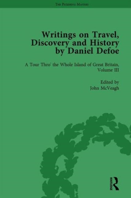 Book cover of: Writings on Travel, Discovery and History by Daniel Defoe, Part I Vol 3. By: W. R. Owens