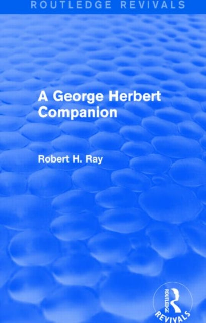 A George Herbert Companion (Routledge Revivals)