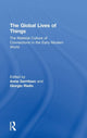 Book cover of: Global Lives of Things. By: Anne Gerritsen