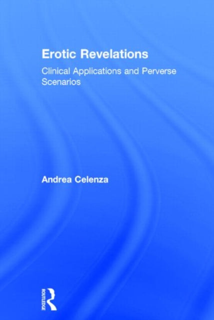 Book cover of: Erotic Revelations. By: Andrea Celenza