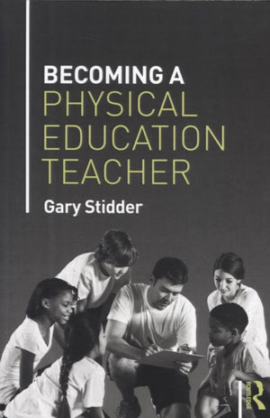 Becoming a Physical Education Teacher