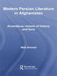 Book cover of: Modern Persian Literature in Afghanistan. By: Wali Ahmadi
