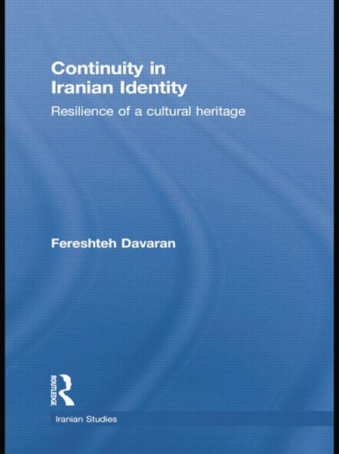Book cover of: Continuity in Iranian Identity. By: Fereshteh Davaran