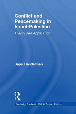 Conflict and Peacemaking in Israel-Palestine
