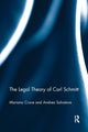Book cover of: Legal Theory of Carl Schmitt. By: Mariano Croce