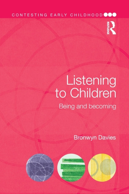 Book cover of: Listening to Children. By: Bronwyn Davies