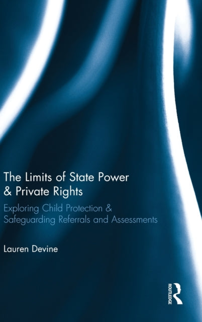 Book cover of: Limits of State Power & Private Rights. By: Lauren Devine