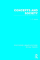 Book cover of: Concepts and Society (RLE Social Theory). By: Ian Charles Jarvie