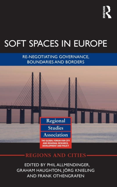 Book cover of: Soft Spaces in Europe. By: Philip Allmendinger