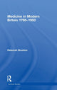 Book cover of: Medicine in Modern Britain 1780-1950. By: Deborah Brunton