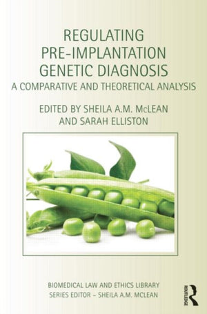 Regulating Pre-Implantation Genetic Diagnosis