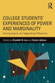 Book cover of: College Students' Experiences of Power and Marginality. By: Elizabeth M. Lee