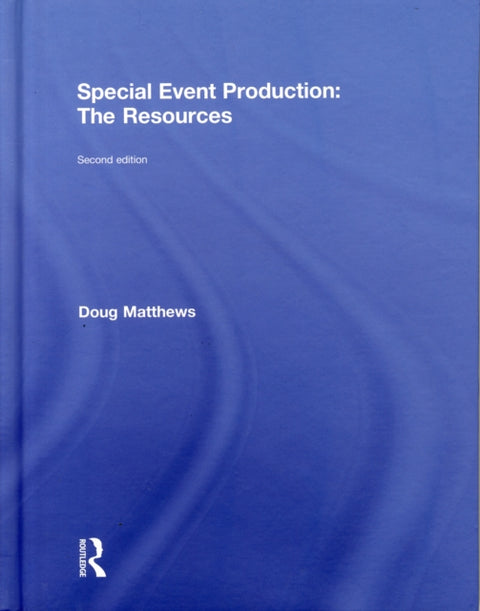 Special Event Production: The Resources
