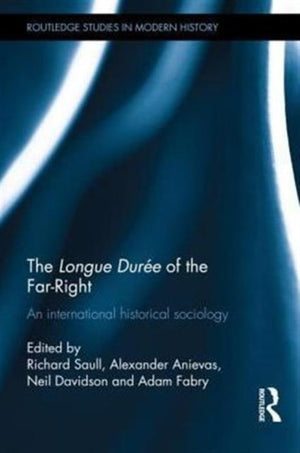 Longue Duree of the Far-Right
