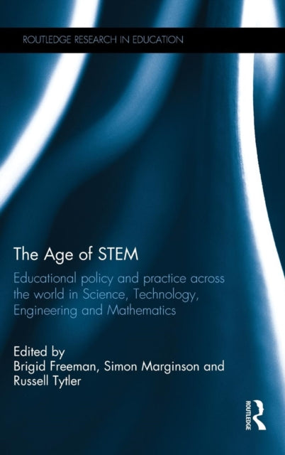 Book cover of: Age of STEM. By: Brigid Freeman