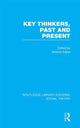 Book cover of: Key Thinkers, Past and Present (RLE Social Theory). By: Jessica Kuper