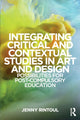 Book cover of: Integrating Critical and Contextual Studies in Art and Design. By: Jenny Ruth Rintoul