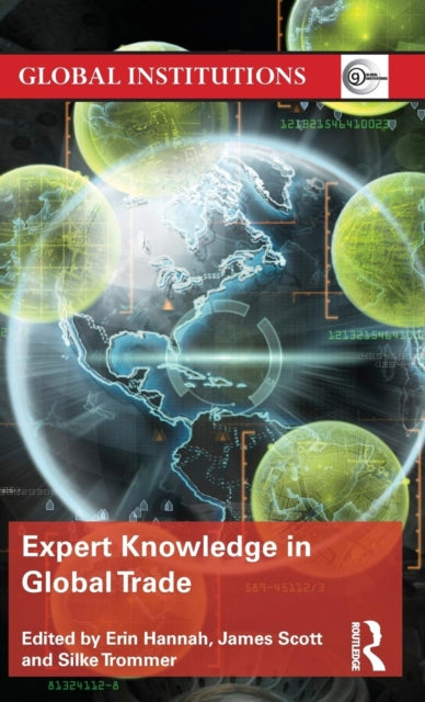 Book cover of: Expert Knowledge in Global Trade. By: Erin Hannah