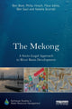 Book cover of: Mekong: A Socio-legal Approach to River Basin Development. By: Ben Boer