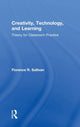 Book cover of: Creativity, Technology, and Learning. By: Florence R. Sullivan