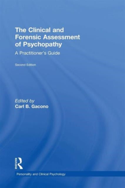 Book cover of: Clinical and Forensic Assessment of Psychopathy. By: Carl B. Gacono