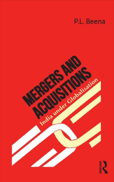 Book cover of: Mergers and Acquisitions. By: P. L. Beena