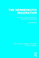 Book cover of: Hermeneutic Imagination (RLE Social Theory). By: Josef Bleicher