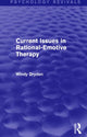 Book cover of: Current Issues in Rational-Emotive Therapy (Psychology Revivals). By: Windy Dryden