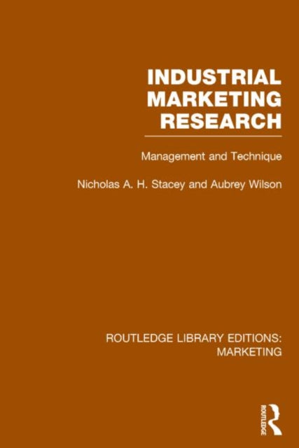 Book cover of: Industrial Marketing Research (RLE Marketing). By: Nicholas Stacey